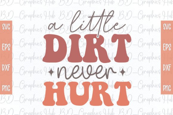 A Little Never Dirt Hurt Retro SVG Review