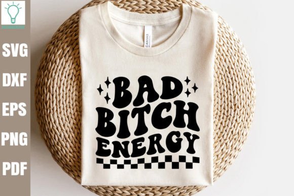 Bad Bitch Energy Retro SVG Review