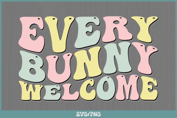 Every Bunny Welcome Retro SVG Design