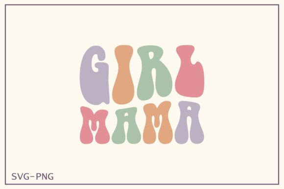 Girl Mama Retro Svg Design Review
