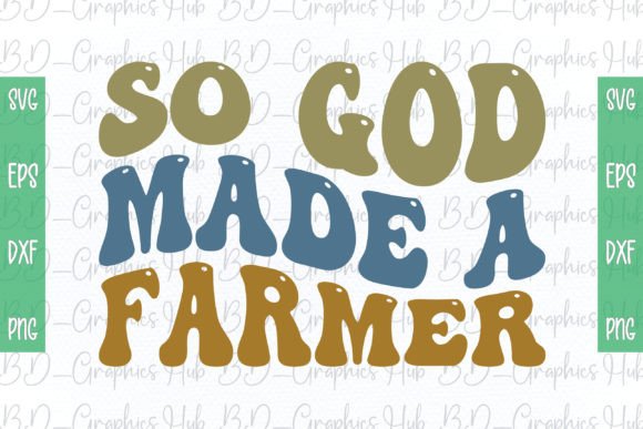 So God Made a Farmer Retro SVG Review