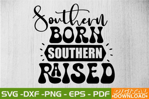 Southern Born Southern Raised Retro Svg Review